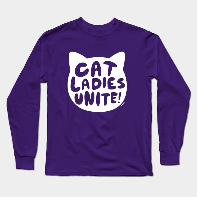 Cat Ladies Unite! Long Sleeve T-Shirt by catvshuman